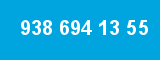 938 694 13 55